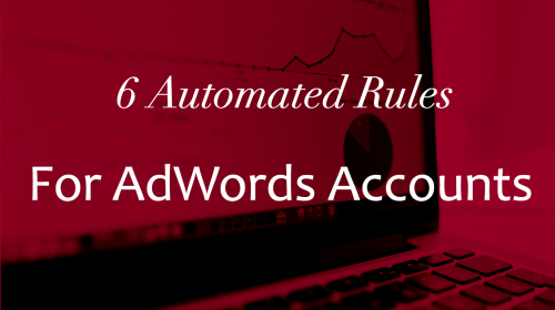 Automated Rules For AdWords