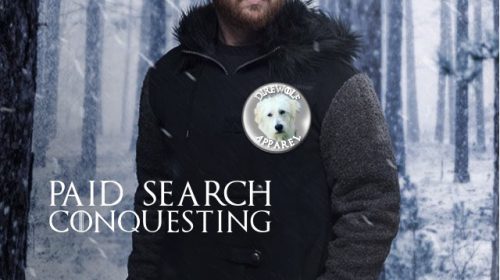 Paid Search Conquesting / Competitive Bidding Game of Thrones photo