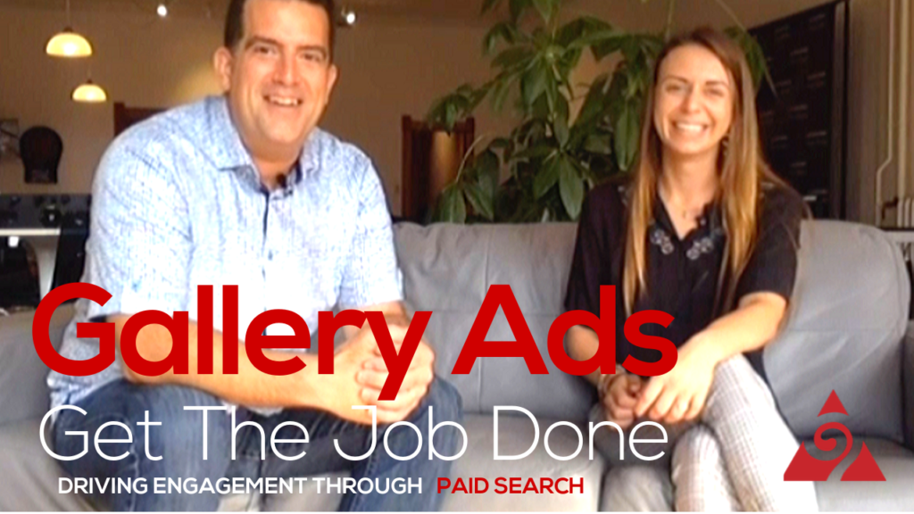 DRIVING ENGAGEMENT THROUGH GALLERY ADS IN PAID SEARCH