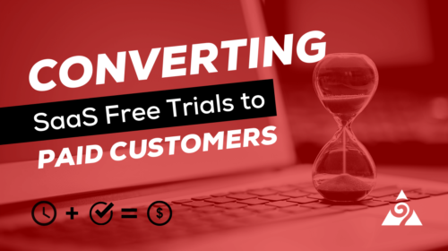 Converting SaaS Free Trials to Paid Customers
