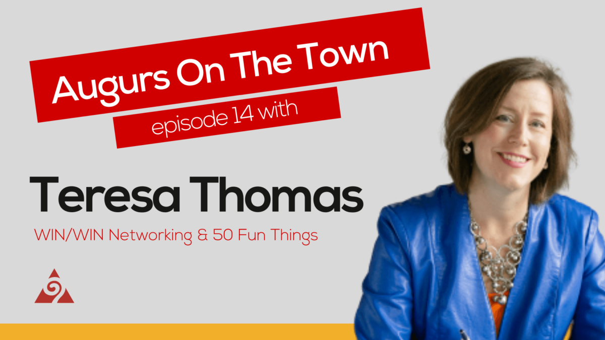 Augurs on the Town Ep 14 with Teresa Thomas Augurian