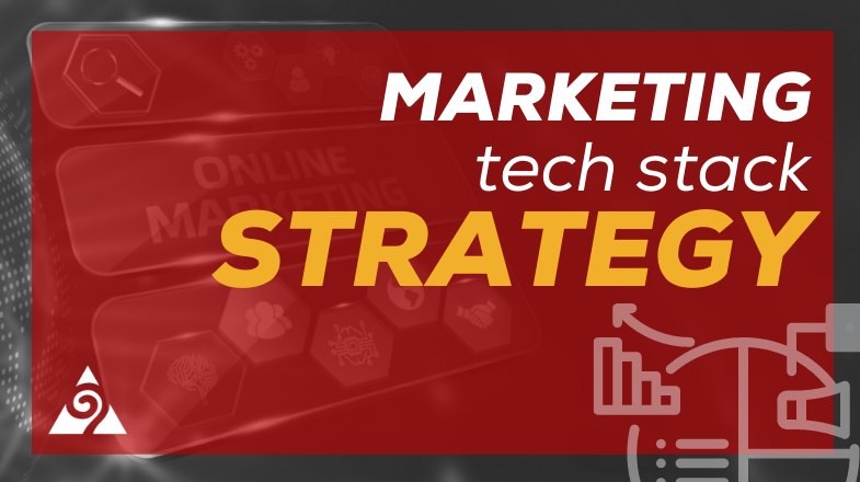 marketing tech stack strategy