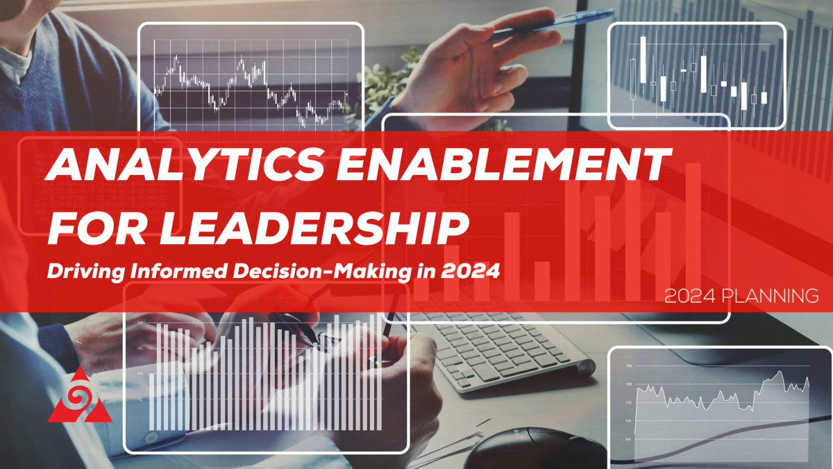 Analytics Enablement For Leadership: Driving Informed Decision-Making ...